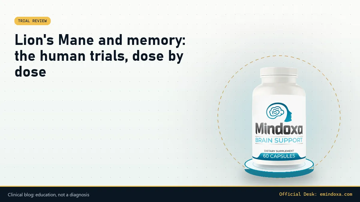 Mindoxa clinical blog cover: Lion's Mane and memory: the human trials, dose by dose